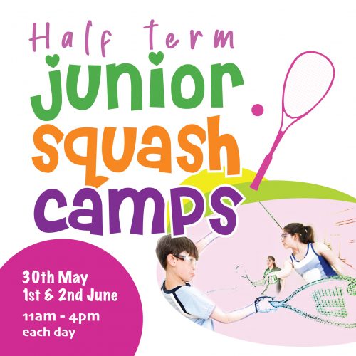 Half term junior squash camps May – June 2022