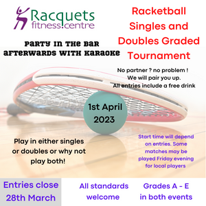 Singles and Doubles Racketball Tournament 1st April 2023