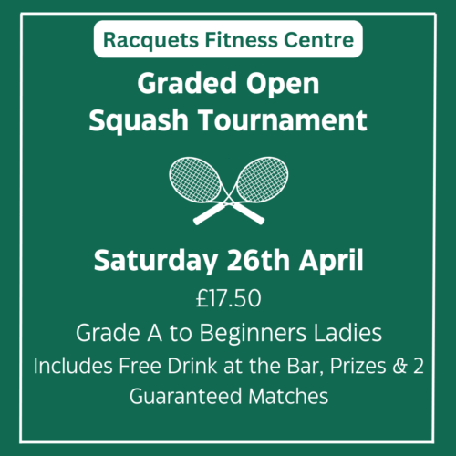 Graded Open Squash Tournament 26th April 2025